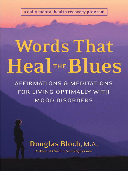 Title details for Words That Heal the Blues by Douglas Bloch - Available